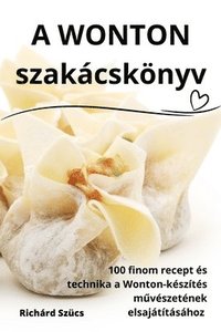 bokomslag A WONTON szakcsknyv