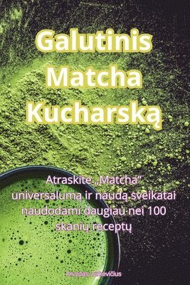 Galutinis Matcha Kucharsk&#261; 1