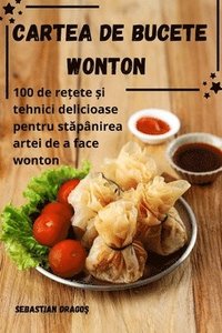 bokomslag Cartea de Bucete Wonton