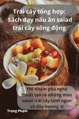 bokomslag Trái cây t?ng h?p