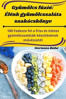 bokomslag Marianna Budai: Gyümölcs fúzió