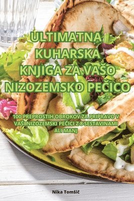 Ultimatna Kuharska Knjiga Za Vaso Nizozemsko Pe&#268;ico 1