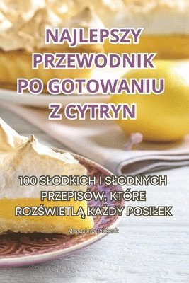 bokomslag Najlepszy Przewodnik Po Gotowaniu Z Cytryn