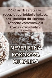 bokomslag Neverjetna Kokosova Kuharica