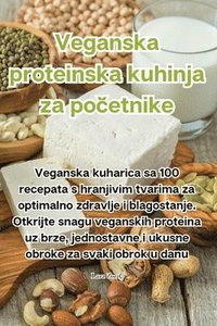 bokomslag Veganska proteinska kuhinja za po&#269;etnike