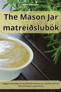 bokomslag The Mason Jar matreislubk