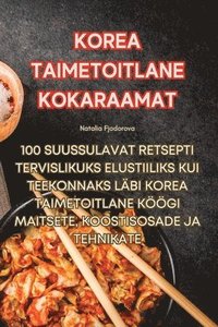 bokomslag Korea Taimetoitlane Kokaraamat