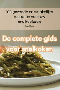 bokomslag De complete gids voor snelkoken