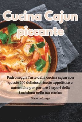 Cucina Cajun piccante 1