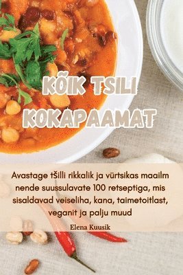 bokomslag Kõik Tsili Kokapaamat