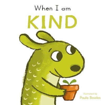 When I am Kind 1