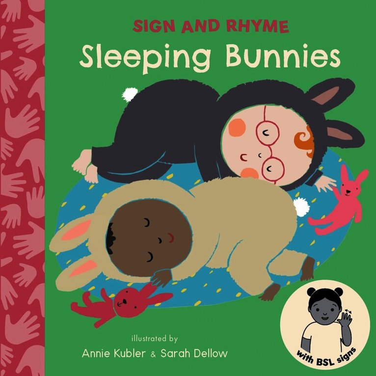 Sleeping Bunnies BSL