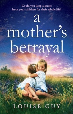 A Mother's Betrayal 1