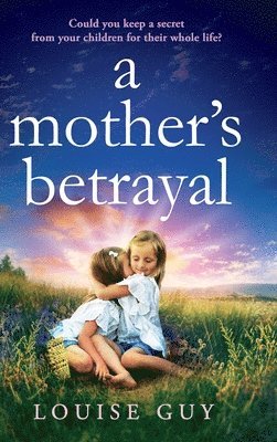 A Mother's Betrayal 1