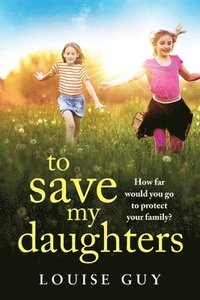 bokomslag To Save My Daughters