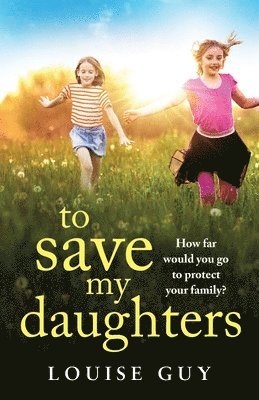 bokomslag To Save My Daughters