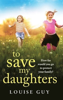 bokomslag To Save My Daughters