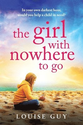 Girl With Nowhere To Go