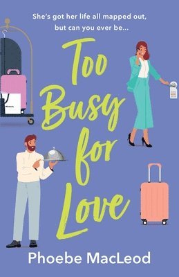 Too Busy for Love 1