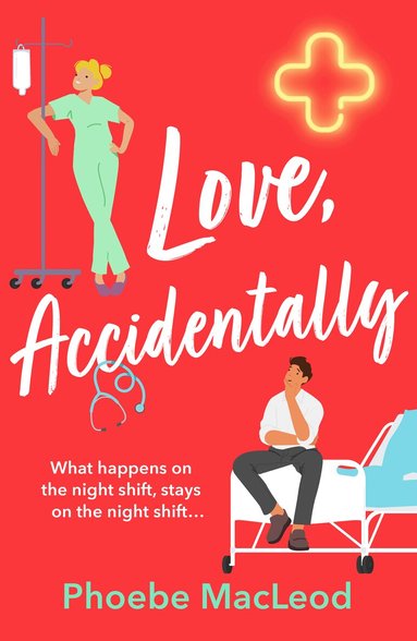Phoebe MacLeod - Love, Accidentally, Häftad