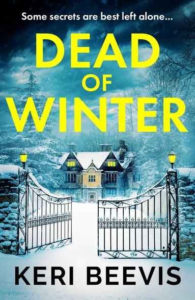 Keri Beevis - Dead of Winter, Inbunden