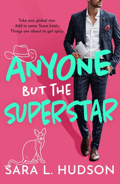 Sara L. Hudson - Anyone But The Superstar, Häftad