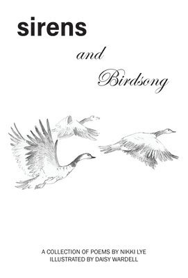 Sirens and Birdsong 1