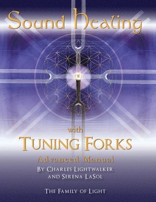 bokomslag Sound Healing with Tuning Forks Manual