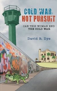 bokomslag Cold War, Hot Pursuit