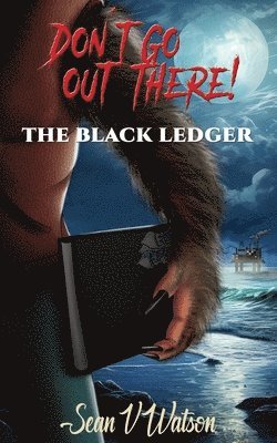 Sean Watson - Don't Go Out There!, Häftad