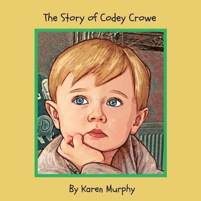 Karen Murphy - Story of Codey Crowe, Häftad