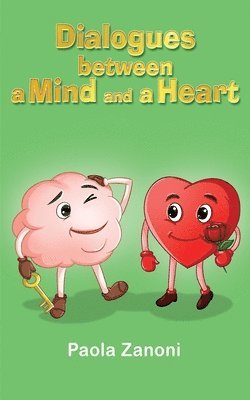 Dialogues Between a Mind and a Heart 1