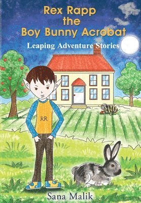 Sana Malik - Rex Rapp the Boy Bunny Acrobat, Häftad