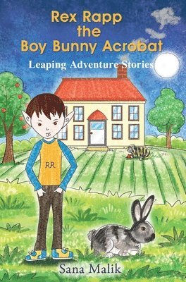 Sana Malik - Rex Rapp the Boy Bunny Acrobat, Inbunden