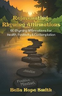 bokomslag Rejuvenating Rhyming Affirmations