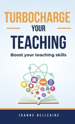 bokomslag Turbocharge Your Teaching