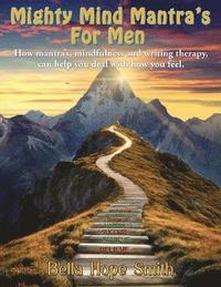 bokomslag Mighty Mind Mantra's For Men