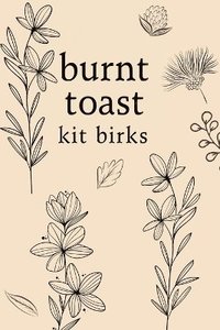 bokomslag Burnt Toast