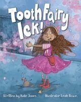 Kate Jones - Tooth Fairy Ick!, Häftad