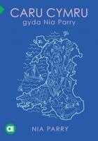 Nia Parry - Cyfres Amdani: Caru Cymru gyda Nia Parry, Häftad