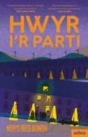 Nerys Rees Bowen - Hwyr i'r Parti, Häftad