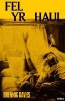 Brennig Davies - Fel yr Haul, Häftad