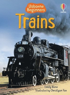 Emily Bone - Trains (Usborne Beginners), Häftad