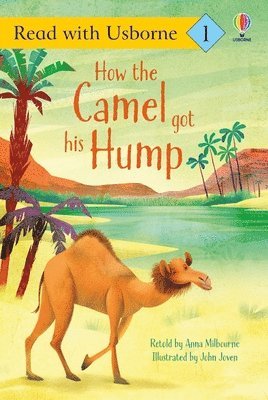 bokomslag How the Camel Got His Hump