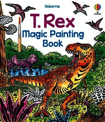 Sam Baer - T. Rex Magic Painting Book, Häftad