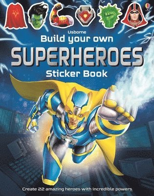 Build Your Own Superheroes Sticker Book 1
