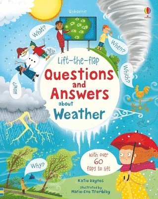 Katie Daynes - Lift-The-Flap Questions and Answers about Weather, Kartonnage