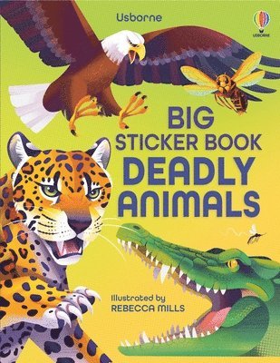 Alice James - Big Sticker Book of Deadly Animals, Häftad