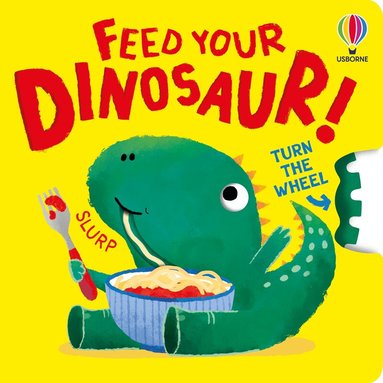 Anna Milbourne - Feed your Dinosaur, Kartonnage
