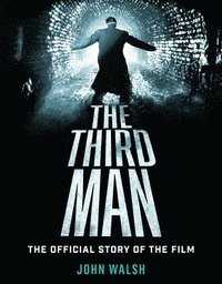 bokomslag Third Man: The Official Story of the Film